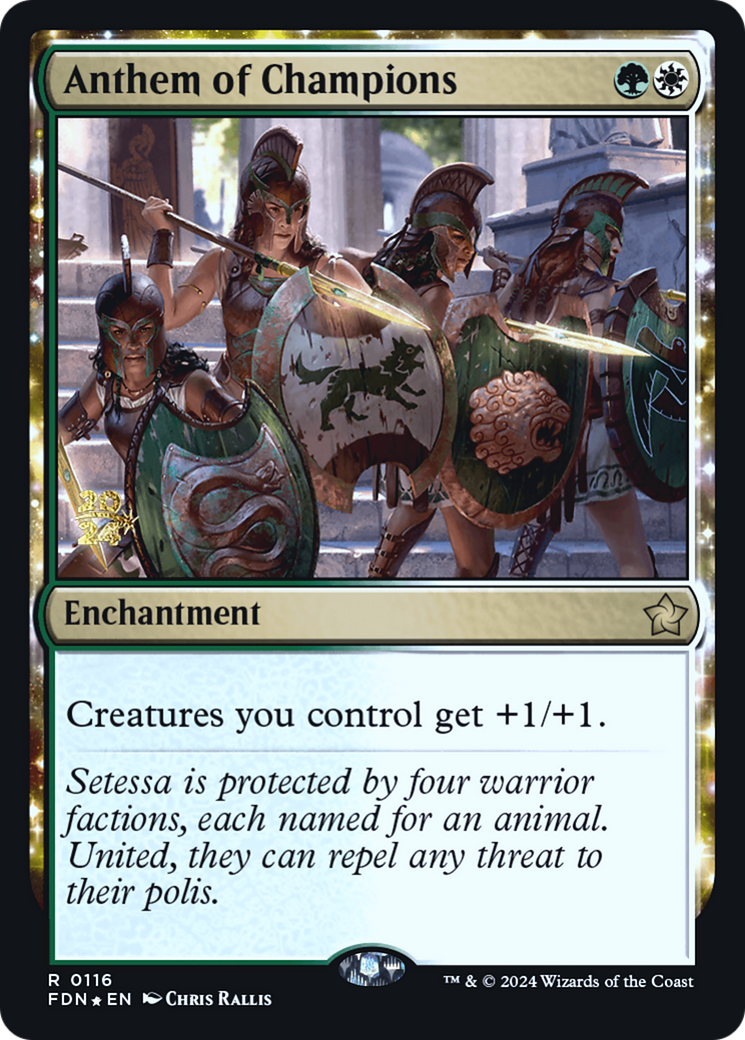 Anthem of Champions: (enchantment) Foil (116S)