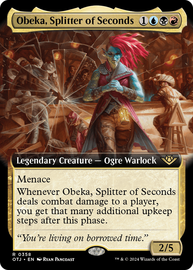 Obeka, Splitter of Seconds: (Extended Art) (358)