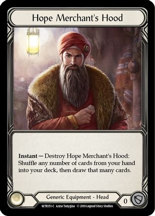 Hope Merchant's Hood (WTR151) Unlimited Edition - Welcome to Rathe