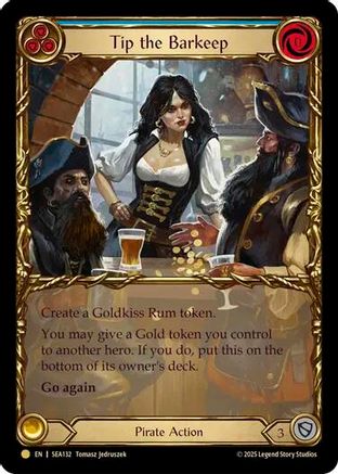 Tip the Barkeep (SEA132) Cold Foil - High Seas