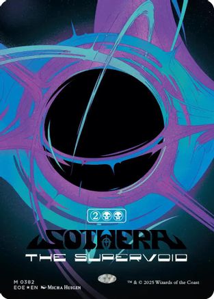 Sothera, the Supervoid (382) Singularity Foil - Edge of Eternities
