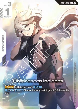 Unforeseen Incident (C+) (ST01-014) Holofoil- Starter Deck 01 Heroic Beginnings