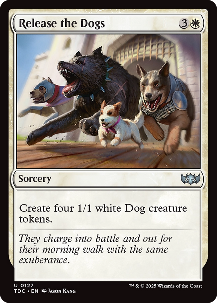 Release the Dogs (127) - Commander: Tarkir: Dragonstorm