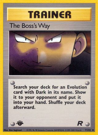 The Boss's Way (73) (1st Edition) - Team Rocket
