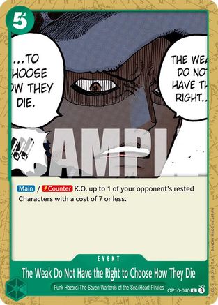 The Weak Do Not Have the Right to Choose How They Die (OP10-040)