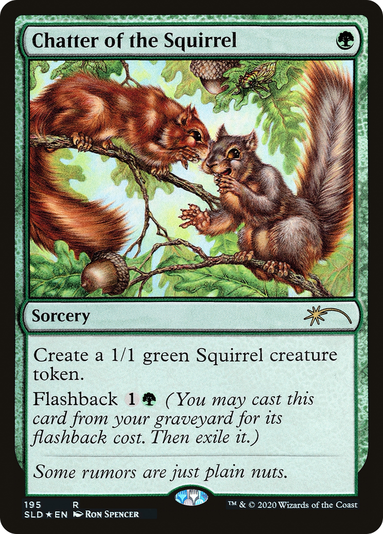 Chatter of the Squirrel (195) Foil - Secret Lair Drop