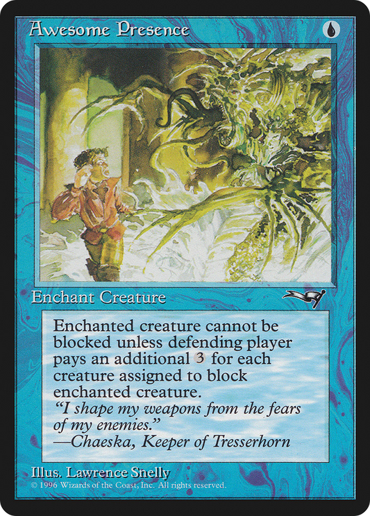 Awesome Presence (Creature Facing) [Alliances]