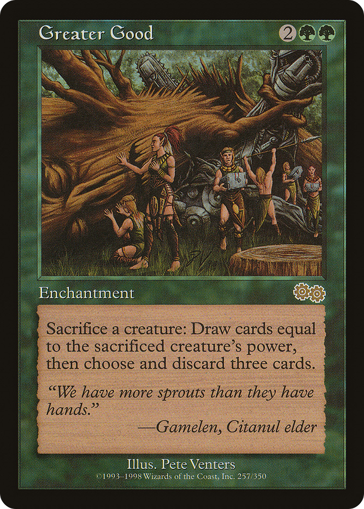 Greater Good [Urza's Saga] | Silver Goblin