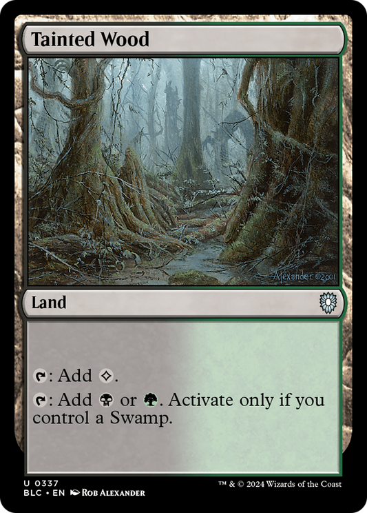 Tainted Wood [Bloomburrow Commander]