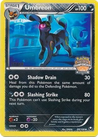 Umbreon - 60/108 (Regional Championships) [Staff] (60) Reverse Holofoil - League & Championship Cards