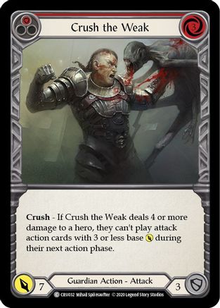 Crush the Weak (Red) [U-CRU032] (Crucible of War Unlimited)  Unlimited Normal