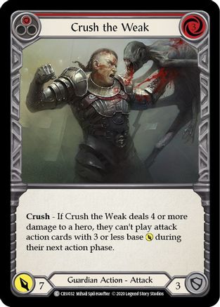 Crush the Weak (Red) [U-CRU032] (Crucible of War Unlimited)  Unlimited Normal | Silver Goblin