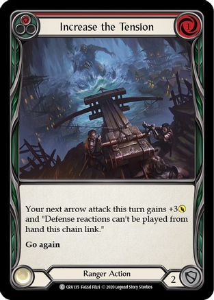 Increase the Tension (Red) (CRU135) 1st Edition  - Crucible of War