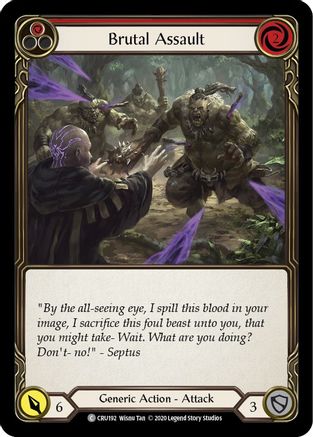 Brutal Assault (Red) (CRU192) 1st Edition Rainbow Foil - Crucible of War
