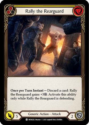 Rally the Rearguard (Yellow) Unlimited Edition Rainbow Foil (MON282) - Monarch | Silver Goblin