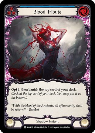 Blood Tribute (Blue) (MON217) - Monarch Unlimited Edition Rainbow Foil | Silver Goblin