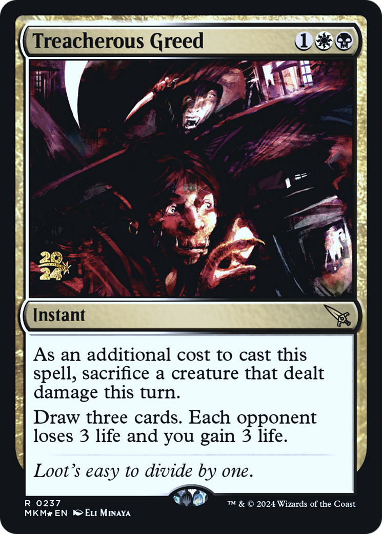 Treacherous Greed [Murders at Karlov Manor Prerelease Promos] | Silver Goblin