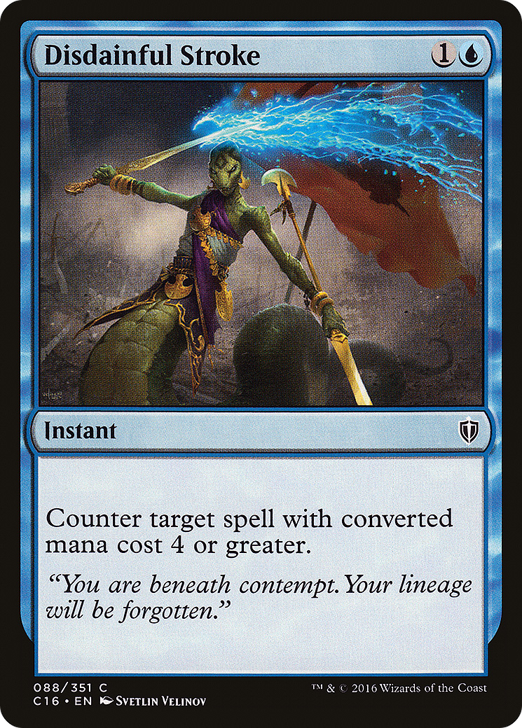 Disdainful Stroke [Commander 2016] | Silver Goblin