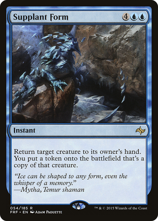 Supplant Form [Fate Reforged]