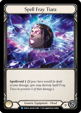 Spell Fray Tiara (DYN236) Cold Foil - Dynasty