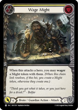 Wage Might (Yellow) (HVY150) Rainbow Foil - Heavy Hitters