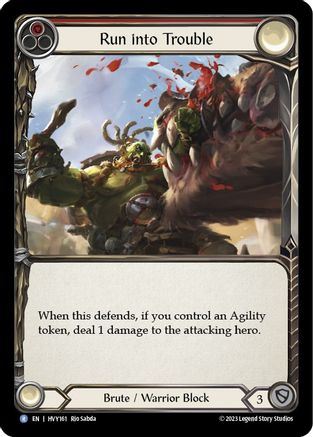 Run into Trouble (HVY161) Rainbow Foil - Heavy Hitters