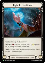 Uphold Tradition [LGS272] (Promo)  Rainbow Foil | Silver Goblin