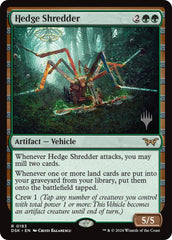 Hedge Shredder [Duskmourn: House of Horror Promos] | Silver Goblin