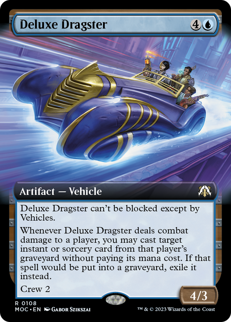 Deluxe Dragster (Extended Art) [March of the Machine Commander] | Silver Goblin