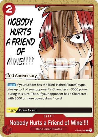 Nobody Hurts a Friend of Mine!!!!  (OP09-019) - Emperors in the New World: 2nd Anniversary Tournament Cards