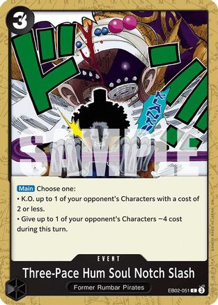 Three-Pace Hum Soul Notch Slash (EB02-051)