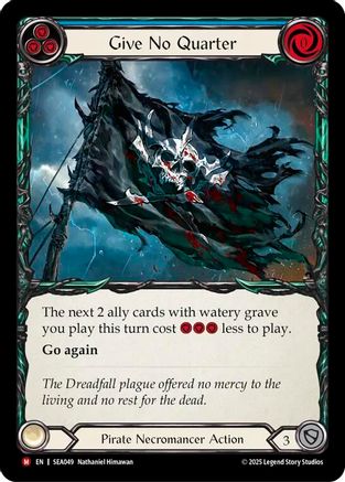 Give No Quarter (SEA049) Rainbow Foil - High Seas