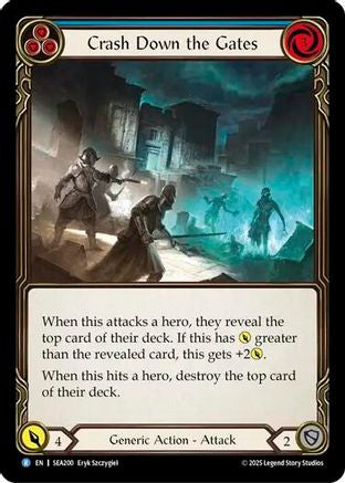 Crash Down the Gates (Blue) (SEA200) Rainbow Foil - High Seas