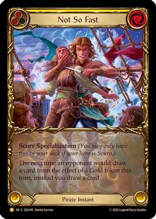 Not So Fast (SEA149) Cold Foil - High Seas