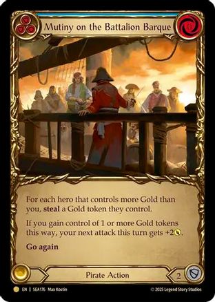 Mutiny on the Battalion Barque (SEA176) Cold Foil - High Seas