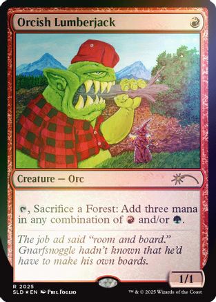 Orcish Lumberjack (2025) (Rainbow Foil) (2025) Foil - Secret Lair Drop Series