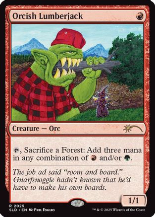 Orcish Lumberjack (2025) (2025) - Secret Lair Drop Series