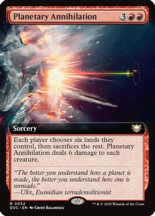 Planetary Annihilation (Extended Art) (032) - Commander: Edge of Eternities