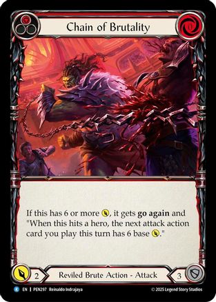 Chain Brutality (Red) (PEN297) Rainbow Foil - Compendium of Rathe