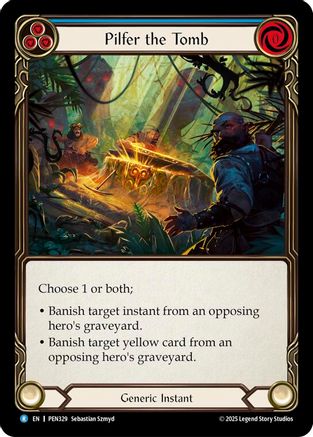 Pilfer The Tomb (Blue) (PEN329) Rainbow Foil - Compendium of Rathe