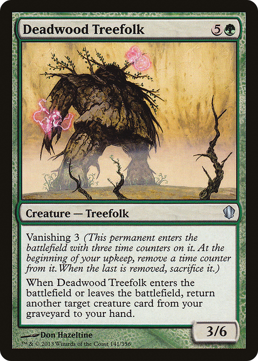 Deadwood Treefolk [Commander 2013]