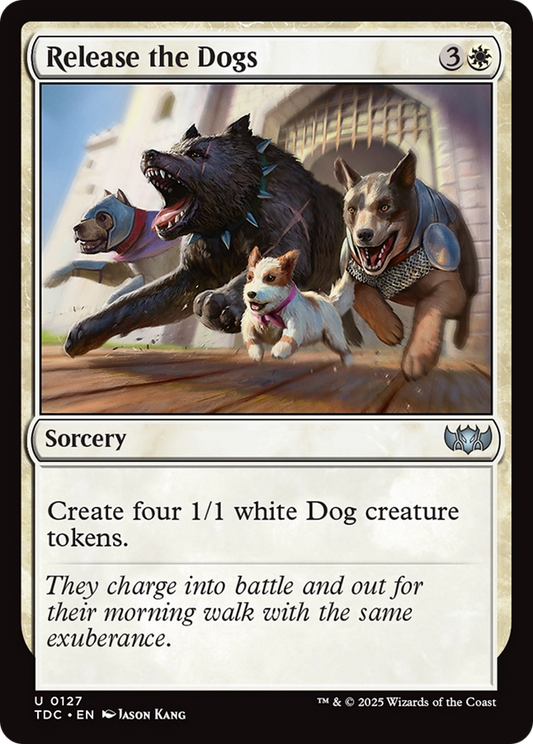 Release the Dogs (127) - Commander: Tarkir: Dragonstorm