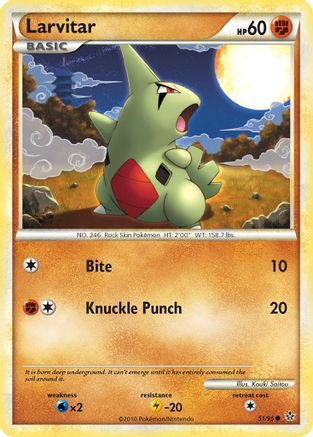 Larvitar (51) - Unleashed