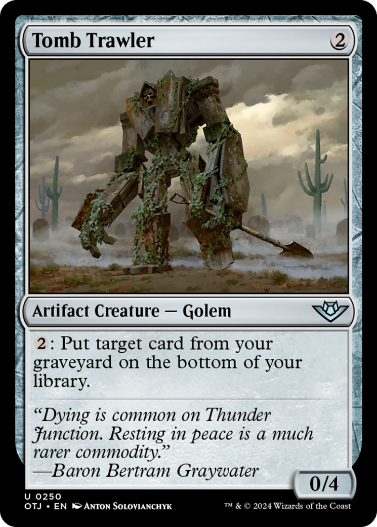 Tomb Trawler [Outlaws of Thunder Junction] | Silver Goblin