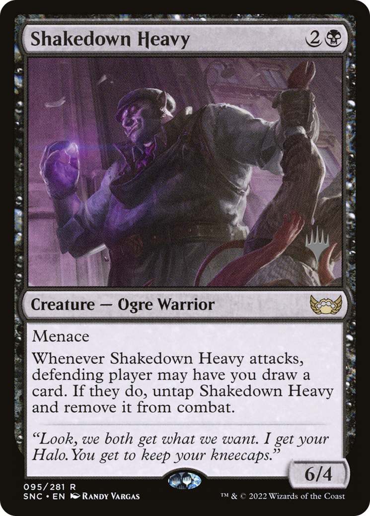 Shakedown Heavy (Promo Pack) [Streets of New Capenna Promos] | Silver Goblin