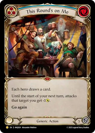 This Round's on Me (ANQ024) Cold Foil - Compendium of Rathe: Antiquity Pack