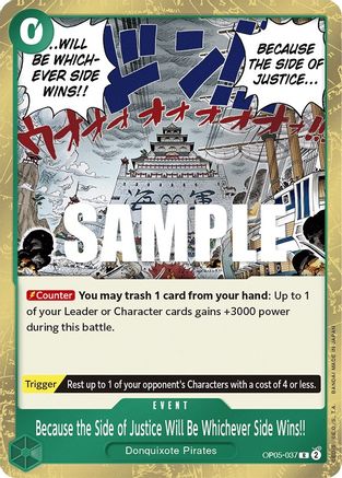 Because the Side of Justice Will Be Whichever Side Wins!! (OP05-037) Foil