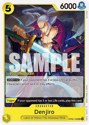 Denjiro (OP06-109) Pre-Release Cards