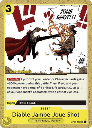 Diable Jambe Joue Shot (OP04-116) Pre-Release Cards