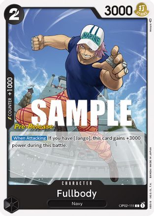 Fullbody (OP02-111) Pre-Release Cards